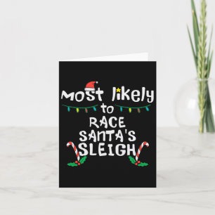 Tarjeta Más probables Navidades de la raza Santa Sleigh Fa