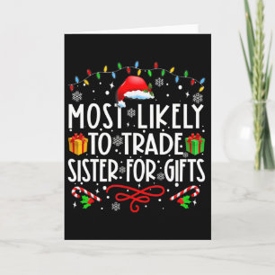 Tarjeta Más Propenso a Intercambiar Hermana por Regalos Fa