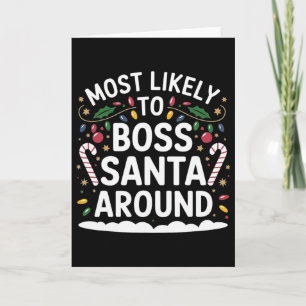 Tarjeta Más Propenso A Mandar A Santa Claus Alrededor De L
