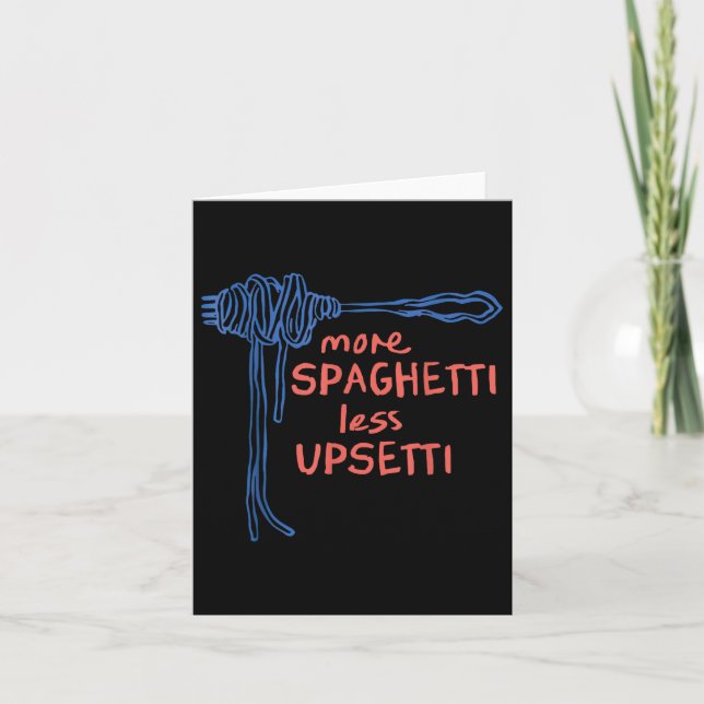 Tarjeta Más Spaghetti Menos Upsetti (Anverso)