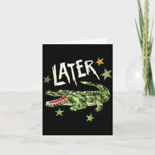 Tarjeta Más Tarde Mientras Camuflaje Cocodrilo Lagarto Ver