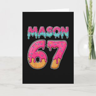 Tarjeta Mason 67 Helado Divertido Seis Siete Meme Hombres