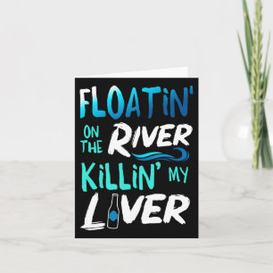 Tarjeta Matar mi hígado flotando el río Rafting G