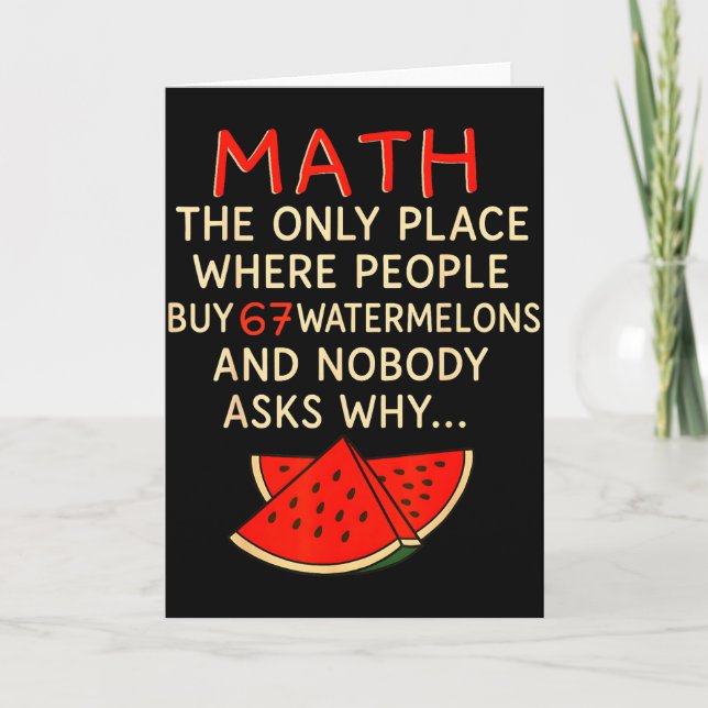 Tarjeta Math And 67 Watermelons Funny 6 7 Meme Calculation (Anverso)