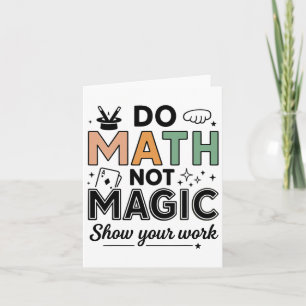Tarjeta Math No Magic Funny Math Teacher De Vuelta A La Es