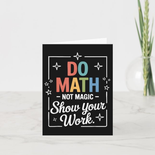 Tarjeta Math No Magic Funny Math Teacher De Vuelta A La Es (Anverso)