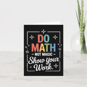 Tarjeta Math No Magic Funny Math Teacher De Vuelta A La Es