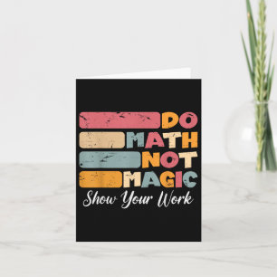 Tarjeta Math No Magic Funny Math Teacher De Vuelta A La Es