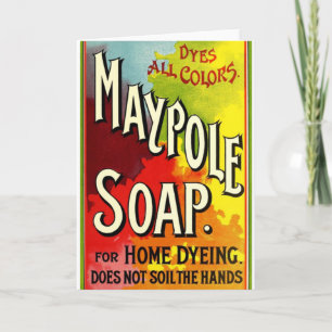 Tarjeta "Maypole Soap Advertisement" Greeting Card