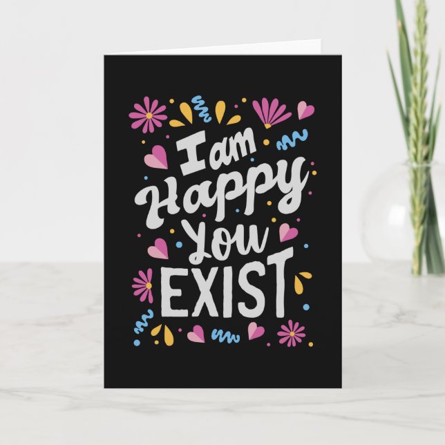 Tarjeta Me alegra que existas (Anverso)