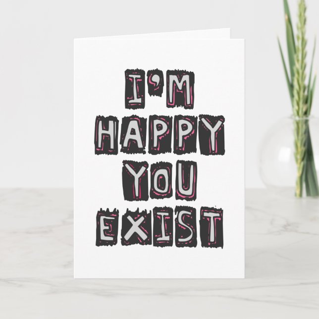 Tarjeta Me alegra que existas (Anverso)