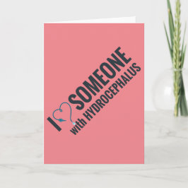 Tarjeta Me corto el corazón con alguien con hidrocefalia