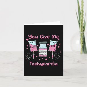 Tarjeta Me Das Tachycardia Icu Enfermeras Valentines De Vi
