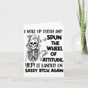 Tarjeta Me desperté hoy y giré la rueda de Actitud Yep