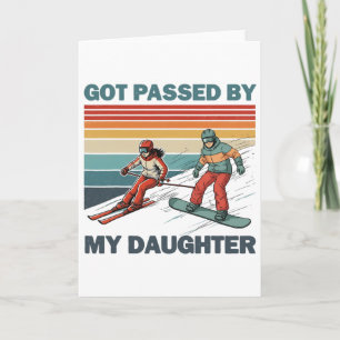 Tarjeta Me dieron un ped por mi hija divertido esquí snowb