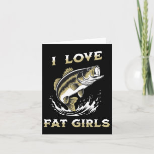 Tarjeta Me Encanta El Chica Grasoso De La Pesca