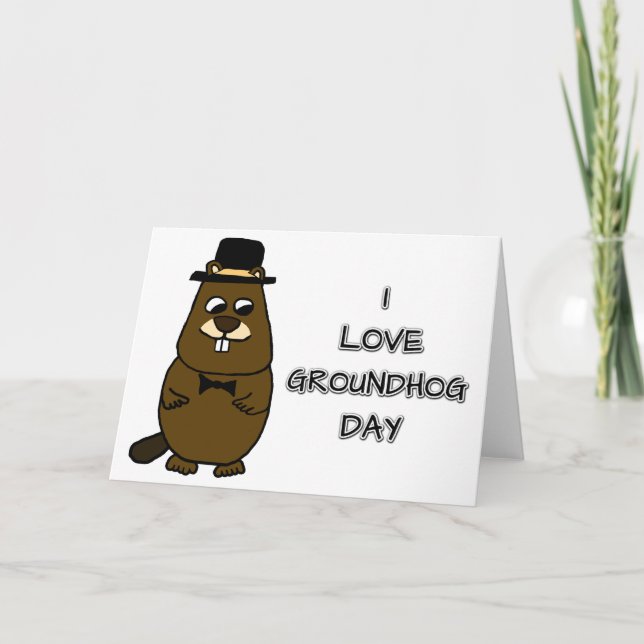 Tarjeta Me encanta el día de Groundhog (Anverso)