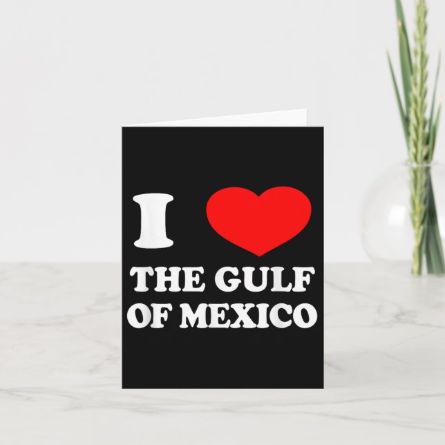 Tarjeta Me Encanta El Meme De Dank 2025 Del Golfo De Méxic (Anverso)