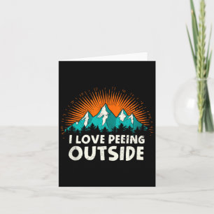 Tarjeta Me Encanta Ir A La Calle Fuera De Camping Humor A 