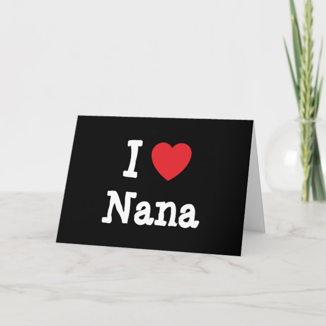 Tarjeta Me encanta la camiseta de Nana (Anverso)