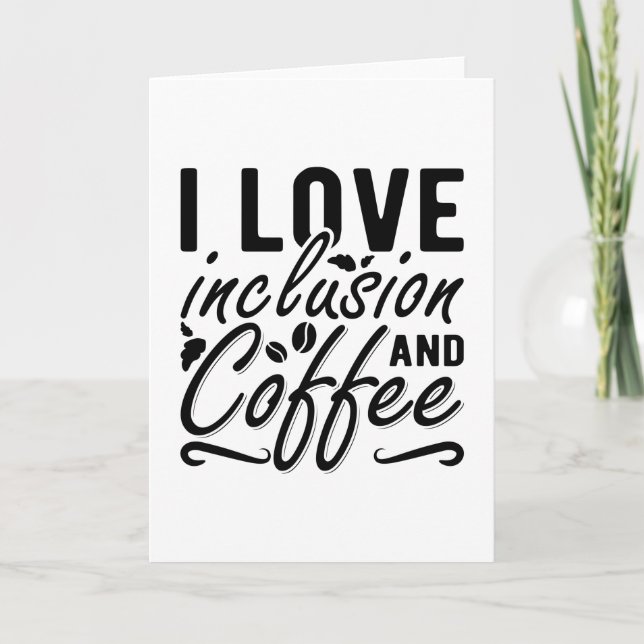 Tarjeta Me Encanta La Inclusión Y La Ansiedad Del Café La  (Anverso)