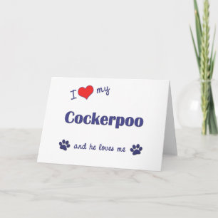 Tarjeta Me encanta mi Cockerpoo (perro macho)