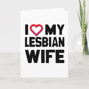 Tarjeta ME ENCANTA MI ESPOSA LESBIANA -.png