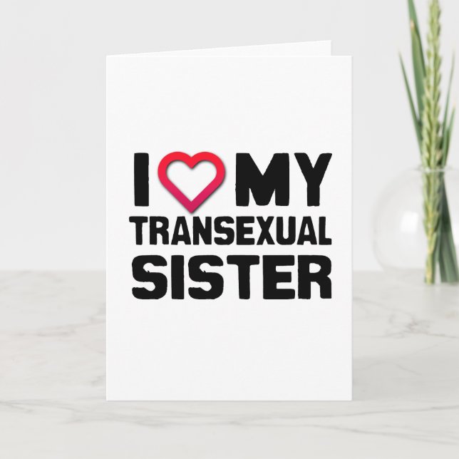 TARJETA ME ENCANTA MI HERMANA TRANSEXUAL (Anverso)
