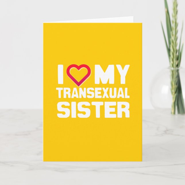 TARJETA ME ENCANTA MI HERMANA TRANSEXUAL (Anverso)