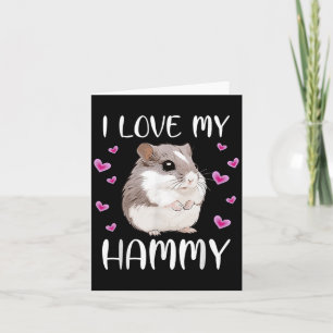 Tarjeta Me encanta mi Mascota de Hammy Cute Chino Enano Ha