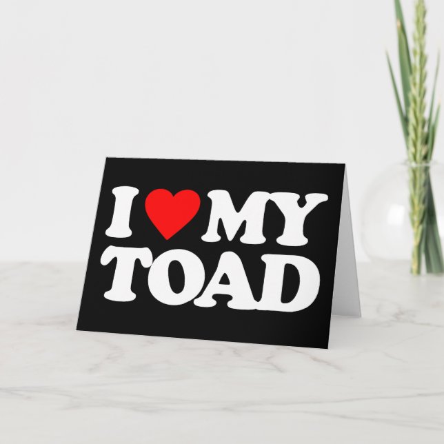 TARJETA ME ENCANTA MI TOAD (Anverso)