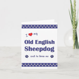 Tarjeta Me Encanta Mi Viejo Pastor Inglés (Perro Masculino