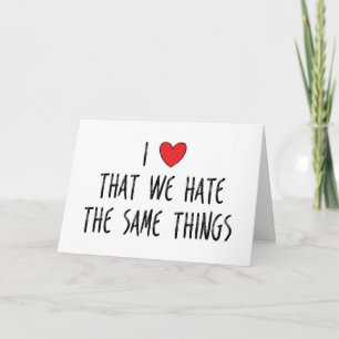 Tarjeta Me Encanta Que Odiemos Las Misma Cosas, San Valent