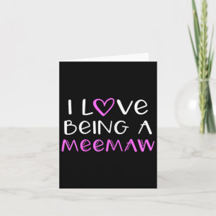 Tarjeta Me encanta ser una Meemaw linda y genial Mee-maw