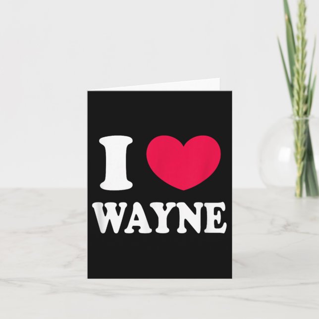 Tarjeta Me encanta Wayne  (Anverso)