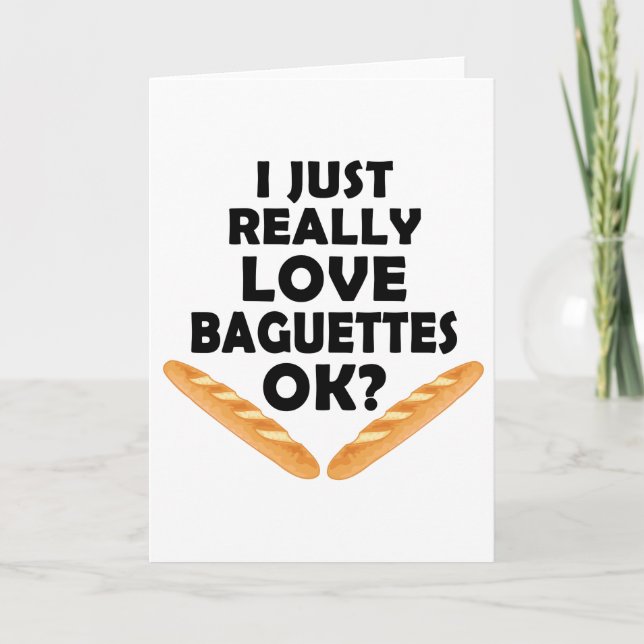 Tarjeta Me encantan las Baguettes - Funny Baguette (Anverso)