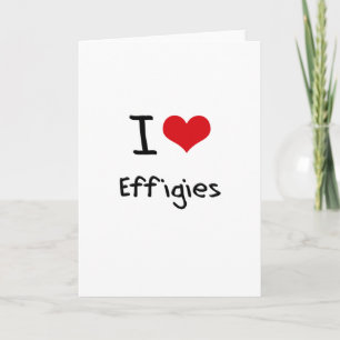 Tarjeta Me encantan las efigies