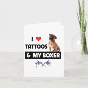 Tarjeta Me Encantan Los Tatuajes Y Mi Bulldog De Boxer Tat