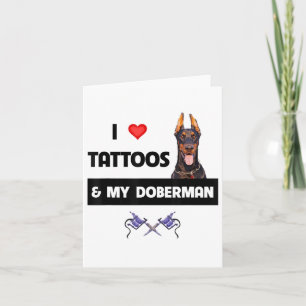Tarjeta Me Encantan Los Tatuajes Y Mi Tatuaje De Perro Dob