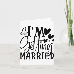 Tarjeta Me estoy casando con una Boda amorosa novia compro