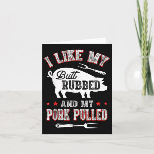 Tarjeta Me Gusta Butt Rubbed & Mi Cerdo Bbq Funny