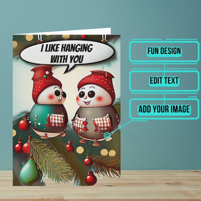 Tarjeta Me Gusta Colgar Con Ti Divertidas Fiestas De Navid (Share your love this year with a Holiday greeting card using a fun design.)