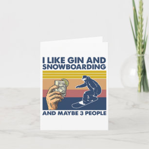 Tarjeta Me Gusta Gin Y Snowboard Y Quizá 3 Personas