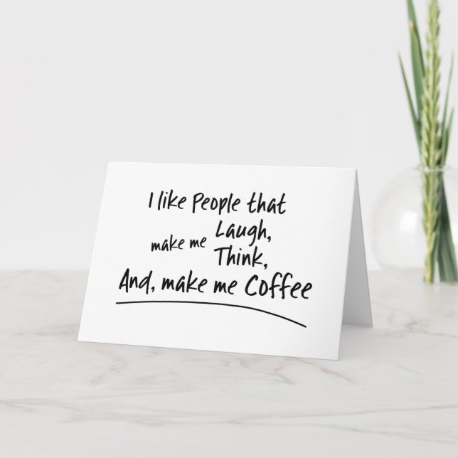 Tarjeta Me gusta la gente que me hace café... (Anverso)