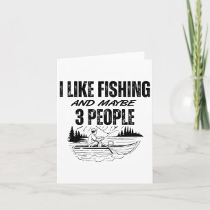 Tarjeta Me Gusta La Pesca Y Quizá Tres Personas Divertidas
