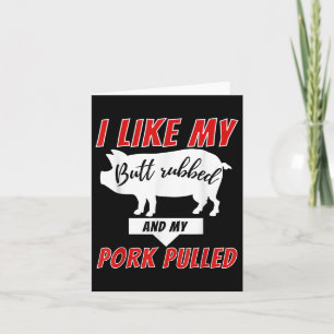 Tarjeta Me Gusta Mi Butt Rubbed - Funny Bbq Smoker Barbecu
