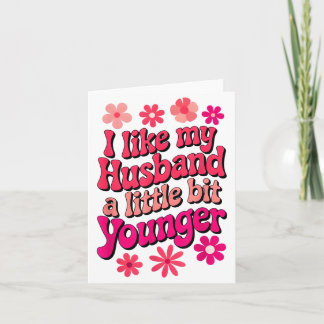 Tarjeta Me gusta mi esposo un poco más joven Husba diverti