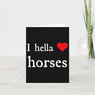 Tarjeta Me Gusta Que Amo Los Caballos Y El Caballo.