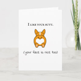 Tarjeta me gusta tu trasero la cara también es bonita corg