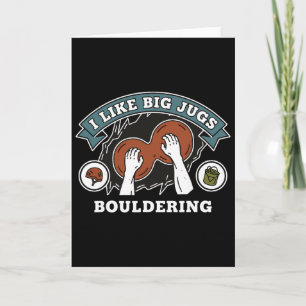 Tarjeta Me gustan las rocas grandes de Bouldering 